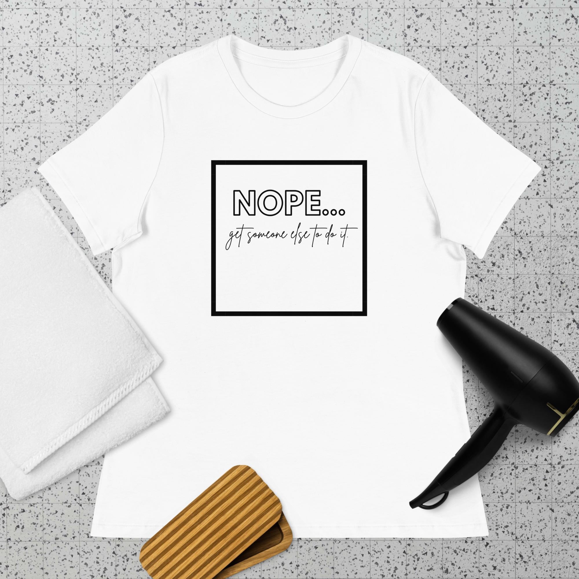 Not Today T-Shirt